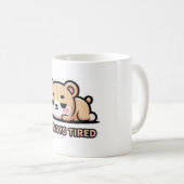 Always Tired Funny Coffee Mug – Cute Sleepy Kawaii コーヒーマグカップ (正面右)