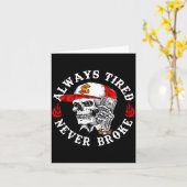 Always Tired Never Broke Funny Skull (on Back) カード (黄色い花)