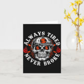 Always Tired Never Broke Funny Skull (on Back)  カード (黄色い花)