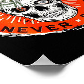 Always Tired Never Broke Funny Skull (on Back)  ポスター (角)