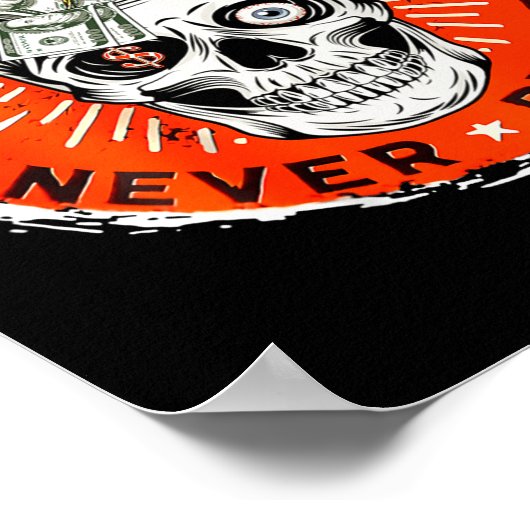 Always Tired Never Broke Funny Skull (on Back) ポスター (角)