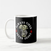 Always Tired Never Broke Skull (on Back)  コーヒーマグカップ (左)