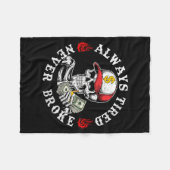 Always Tired Never Broke Skull (on Back)  フリースブランケット (正面(横))