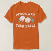 Always Wash Your Balls Golf Funny  Tシャツ (デザイン正面)