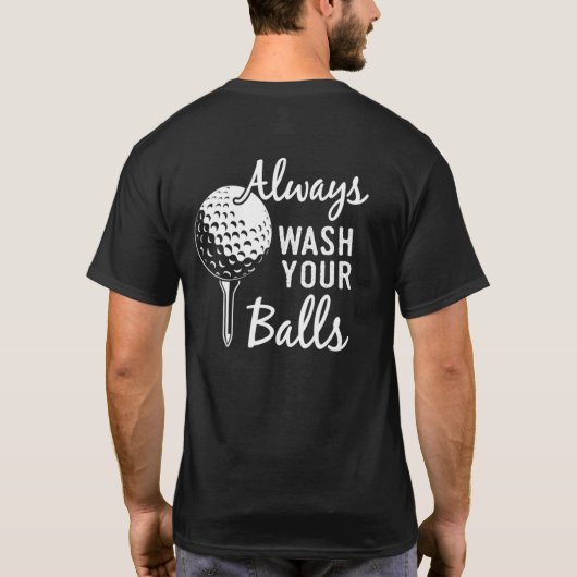 Always Wash Your Balls Golf Tシャツ (裏面)