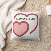 Always You Throw Pillow – Minimal couples Gift  クッション (ブランケット)