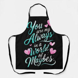 "Always Yours"ロマンチックな引用文 エプロン