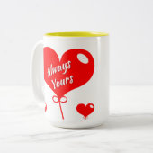 ❤️ "Always Yours" Romantic Coffee Mug ツートーンマグカップ (正面左)