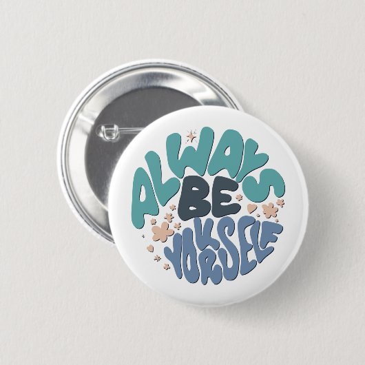 Always Yourself – 青前向き引用文 缶バッジ (正面&裏面)