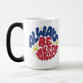 Always Yourself - Uplifting Sagon Mug モーフィングマグカップ (左)