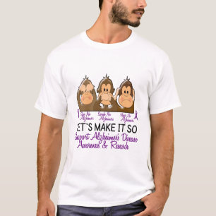 Alzheimersの病気2を聞いてはいけないことを話すためにことを見て下さい Tシャツ