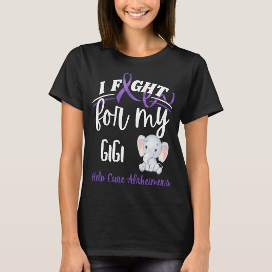 Alzheimer's Awareness I Fight For Gigi Alzheimer's Tシャツ (正面)