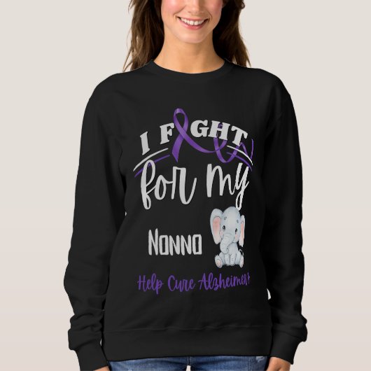 Alzheimer's Awareness I Fight For Nonno Alzheimer' スウェットシャツ (正面)