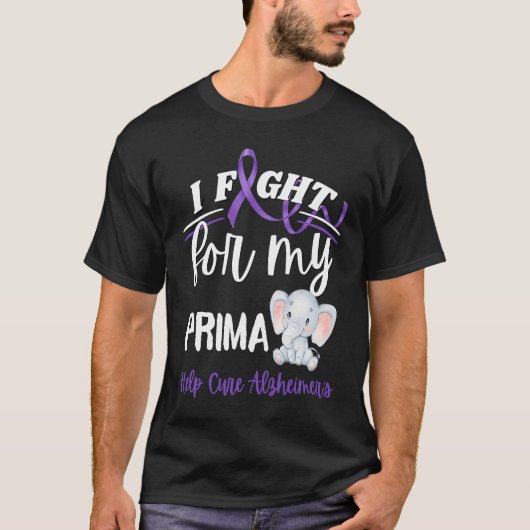 Alzheimer's Awareness I Fight For Prima Alzheimer' Tシャツ (正面)