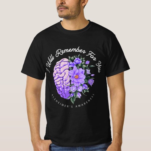Alzheimer's Awareness I Will Remember For You Brai Tシャツ (正面)