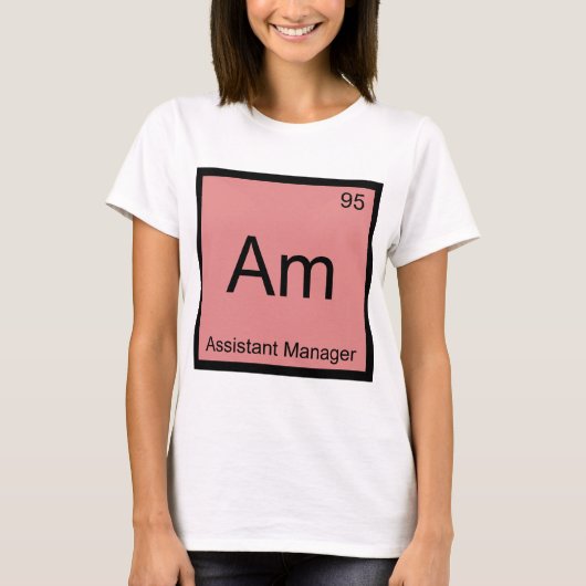 Am - Assistant Manager Chemistry Element Symbol T Tシャツ (正面)