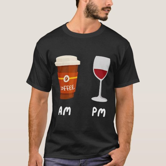 Am Coffee PmワインコーヒーカフェインワインDrinker Sh Tシャツ (正面)