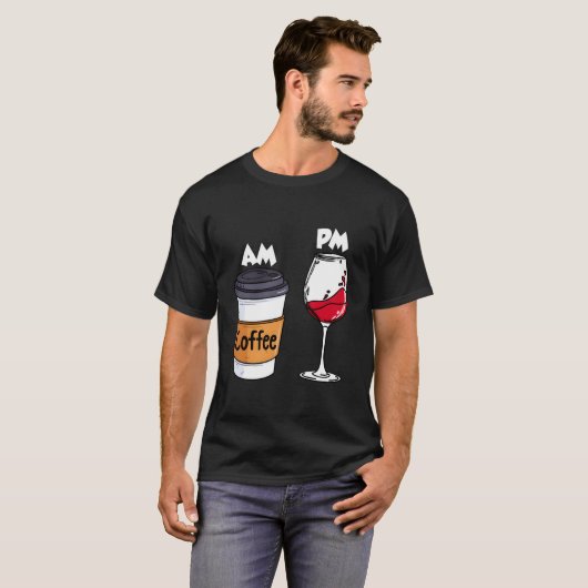 Am Coffee Pm Wine Drinking Drinkers Alcohol Tシャツ (正面フル)