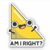 Am I Right おもしろい Angle Pun シール (正面)