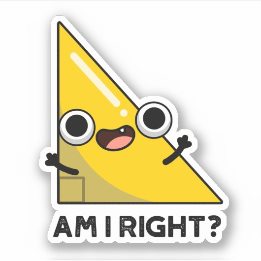 Am I Right おもしろい Angle Pun シール (正面)