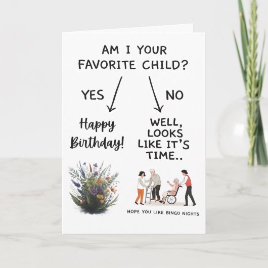 Am I Your Favorite Child Card Funny Mom Birthday シーズンカード (正面)