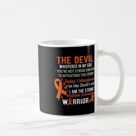 Am The Storm Multiple Sclerosis Warrior コーヒーマグカップ (右)