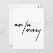 Am Too Messy – および関連おもしろい可能はがき ポストカード (正面/裏面)