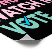 Am Woman Watch Me投票フェミニストおもしろいギフト女性 ポスター (角)