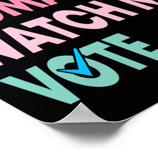 Am Woman Watch Me投票フェミニストおもしろいギフト女性 ポスター (角)