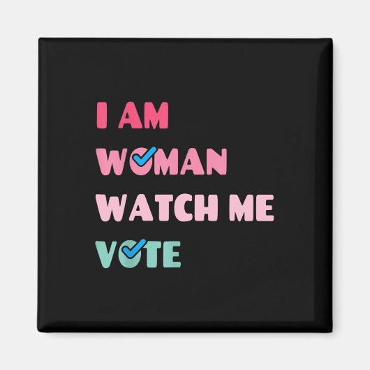 Am Woman Watch Me Vote マグネット (正面)