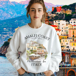 Amalfi Coast Cliff Houses – Italian Seaside スウェットシャツ