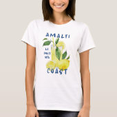 Amalfi Coast Lemonade – La Dolce Vita Summer Italy Tシャツ (正面)