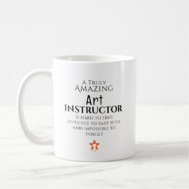Amazing Art Instructor Hard To Find Personalized コーヒーマグカップ