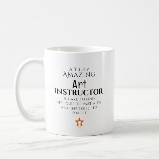 Amazing Art Instructor Hard To Find Personalized コーヒーマグカップ (左)