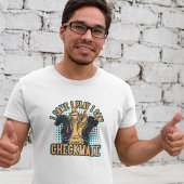 Amazing Chess Shirt Quote Chess pieces Tシャツ