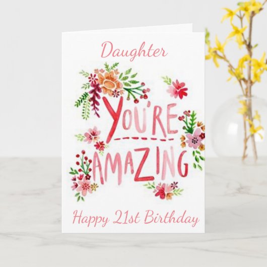 AMAZING DAUGHTER ON YOUR **21st**  BIRTHDAY カード (黄色い花)