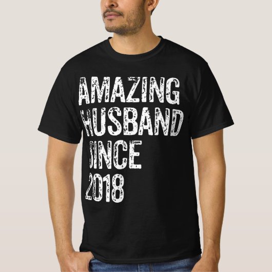 Amazing Husband Since 2018 4 Year Wedding Annivers Tシャツ (正面)