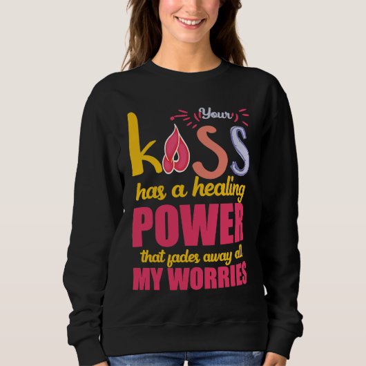 Amazing kiss healing power heart apparel women men スウェットシャツ (正面)