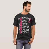 Amazing Loving Strong Helpful Selfless Precious Mo Tシャツ (正面フル)