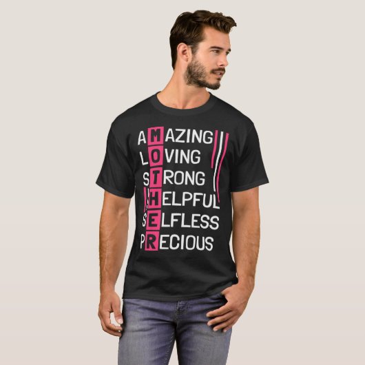 Amazing Loving Strong Helpful Selfless Precious Mo Tシャツ (正面フル)