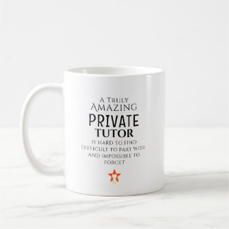 Amazing Private Tutor Hard To Find Custom  コーヒーマグカップ