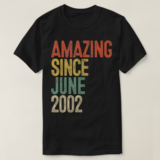 Amazing Since June 2002 19th Birthday 19 Year Old Tシャツ (デザイン正面)