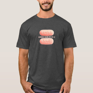 Ambienは私にそれをさせます Tシャツ