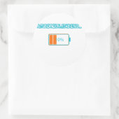 Ambition Loading… 10% | Motivational Battery Low F ラウンドシール (バッグ)