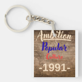 Ambition: Popular Culture キーホルダー