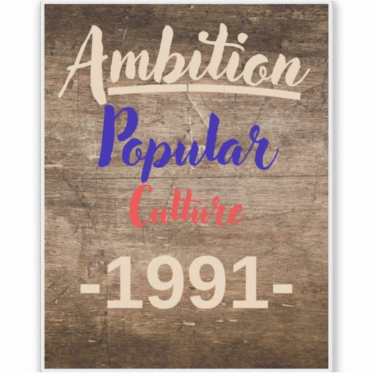 Ambition: Popular Culture シール (正面)