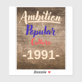 Ambition: Popular Culture シール