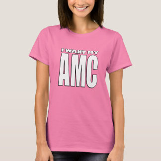 AMC Tシャツが欲しい Tシャツ