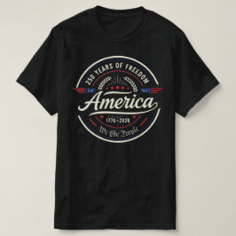 America 250 Years of Freedom | 250th Anniversary Tシャツ