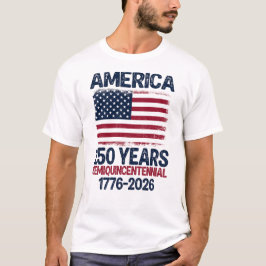 America 250 Years Semiquincentennial 1776-2026 Tシャツ